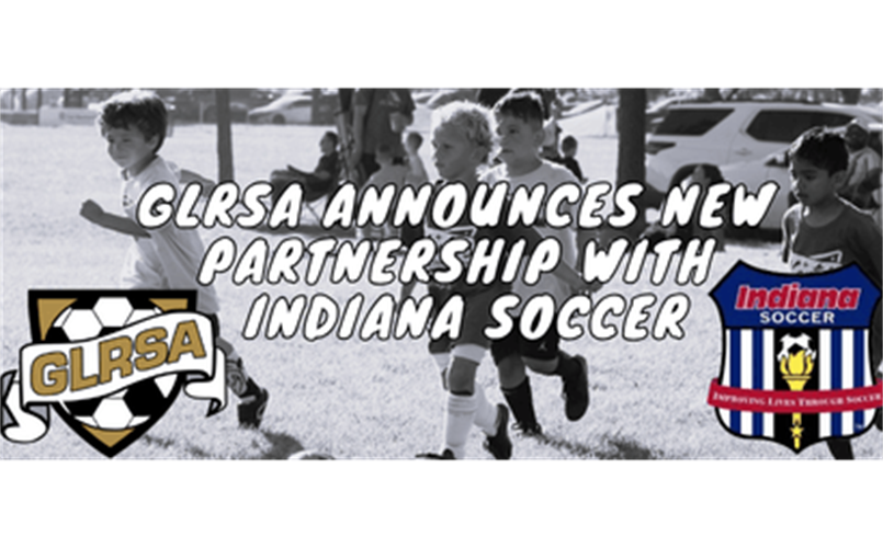 GLRSA Announces Partnership With Indiana Soccer
